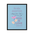 1 John 4:8 - Bible Verse, doesn’t love Framed Canvas