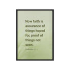 Heb 11:1 - Bible Verse, faith is assurance Framed Canvas