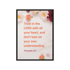 Prov 3:5 - Bible Verse, Trust in the LORD Framed Canvas