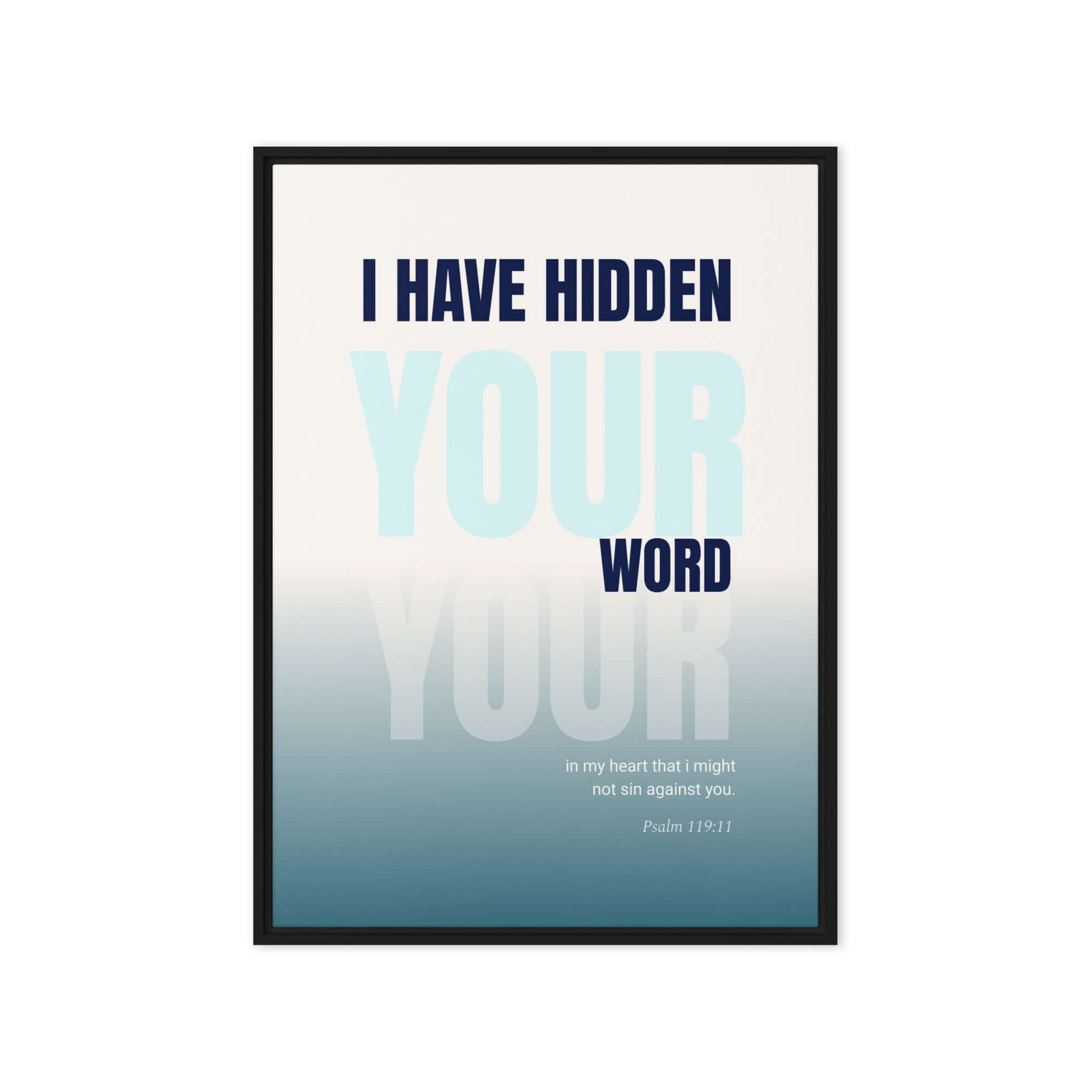 Psalm 119:11 - Bible Verse, hidden your word Framed Canvas