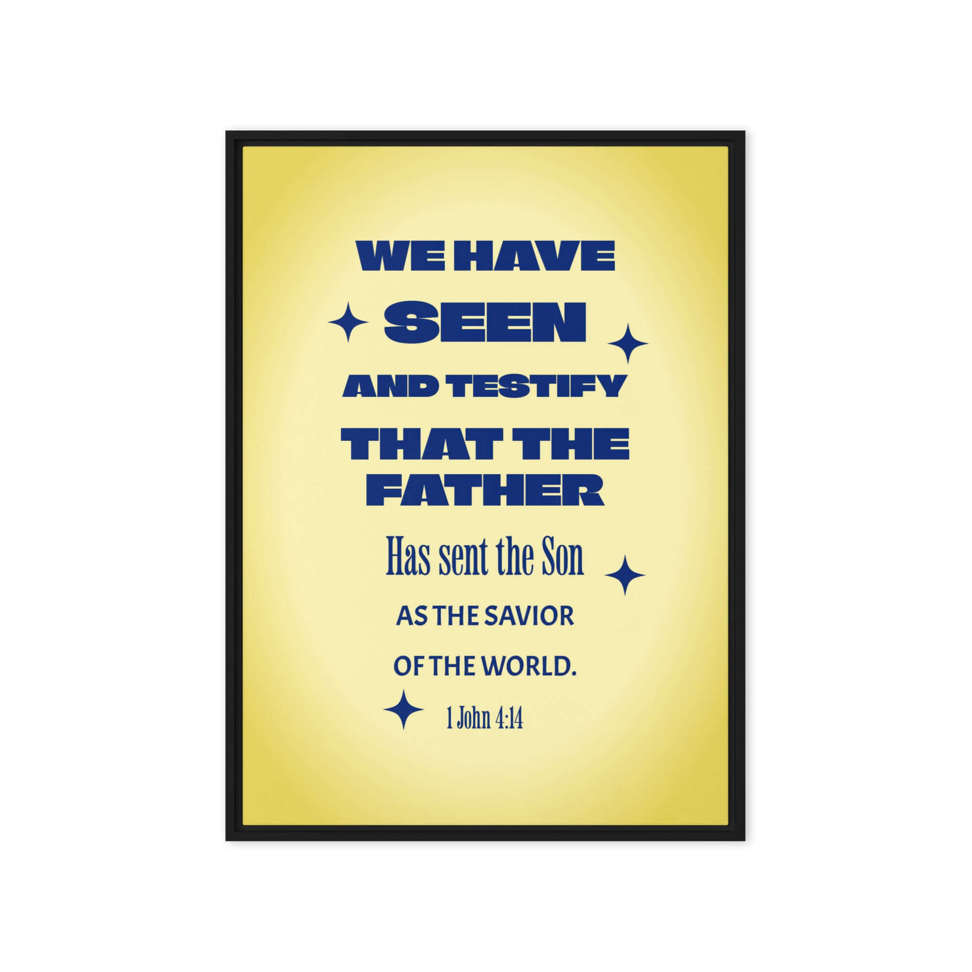 1 John 4:14 - Bible Verse, Savior of the world Framed Canvas