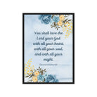 Deuteronomy 6:5 Bible Verse, You shall love Framed Canvas