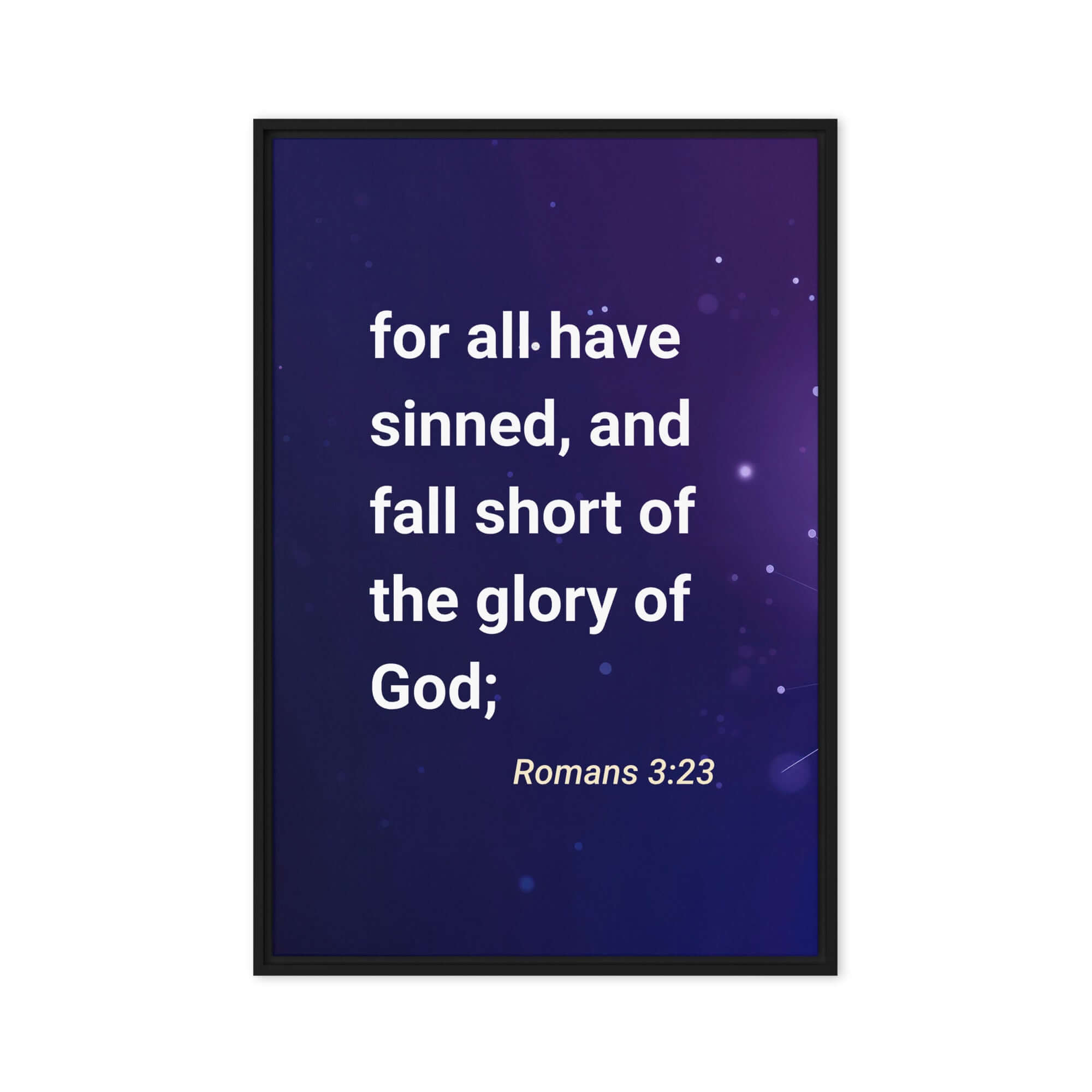 Romans 3:23 - Bible Verse, all have sinned Framed Canvas