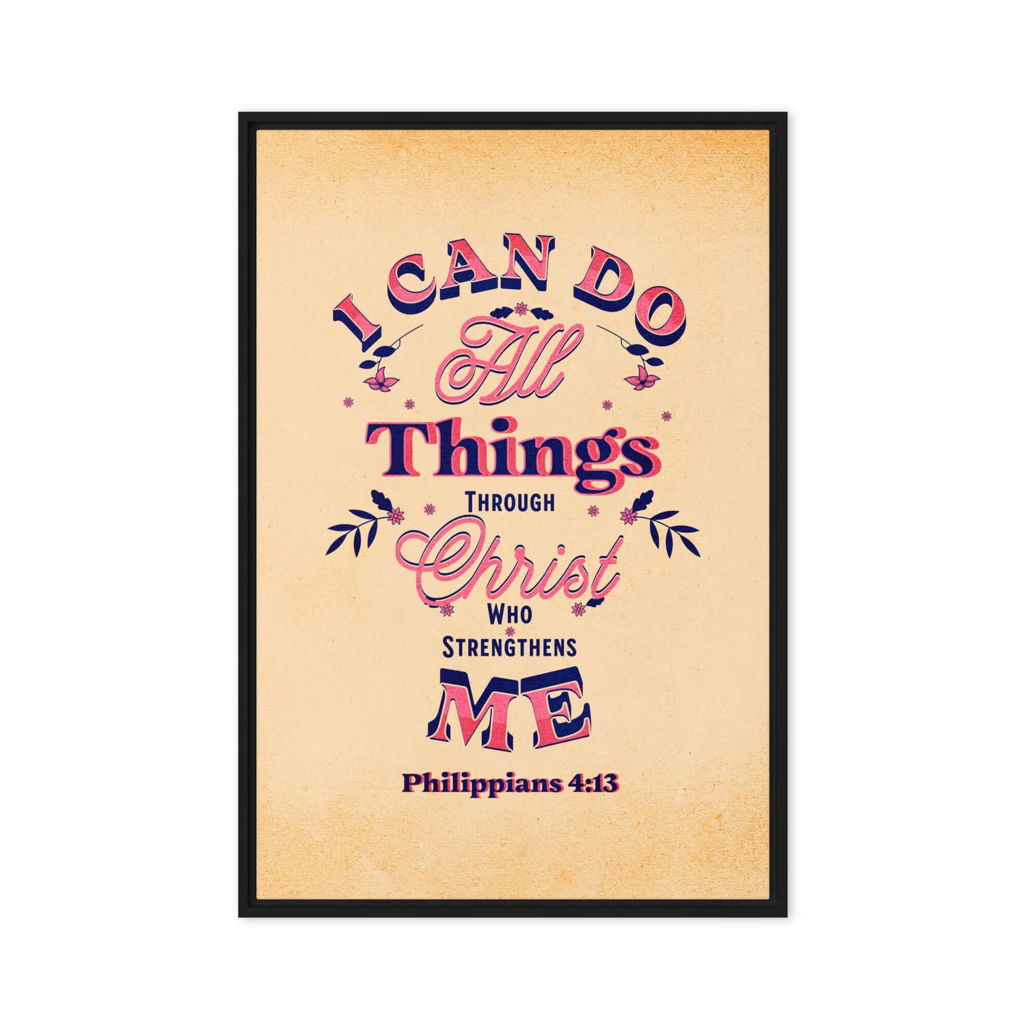 Phil 4:13 - Bible Verse, Christ Strengthens Me Framed Canvas