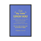 Matt 11:29-30 - Bible Verse, Take my yoke Framed Canvas