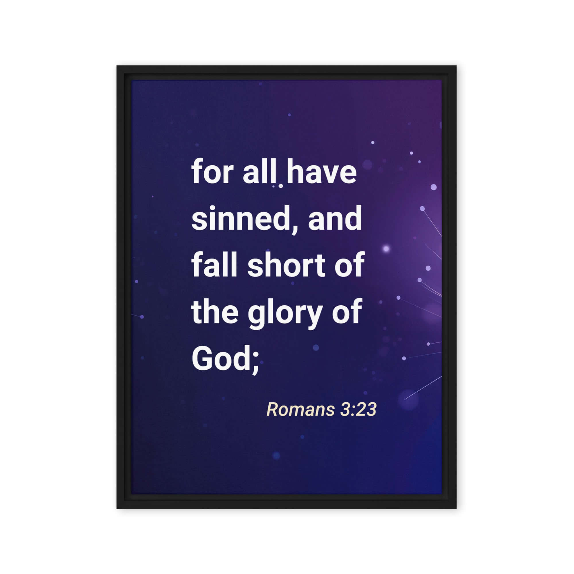 Romans 3:23 - Bible Verse, all have sinned Framed Canvas