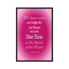 1 John 4:14 - Bible Verse, that the Father Framed Canvas