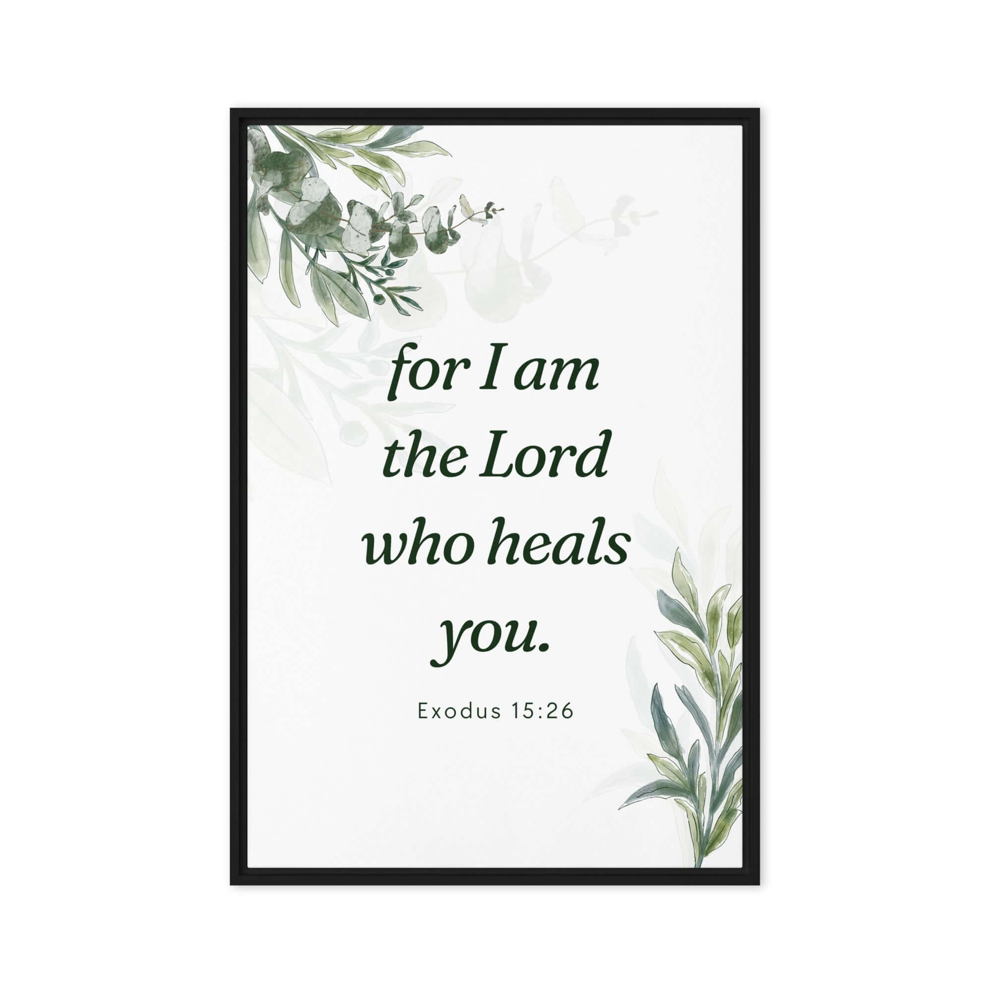 Exodus 15:26 Bible Verse, Gods voice Framed Canvas