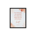 Jeremiah 29:13 - Bible Verse, find me Framed Canvas