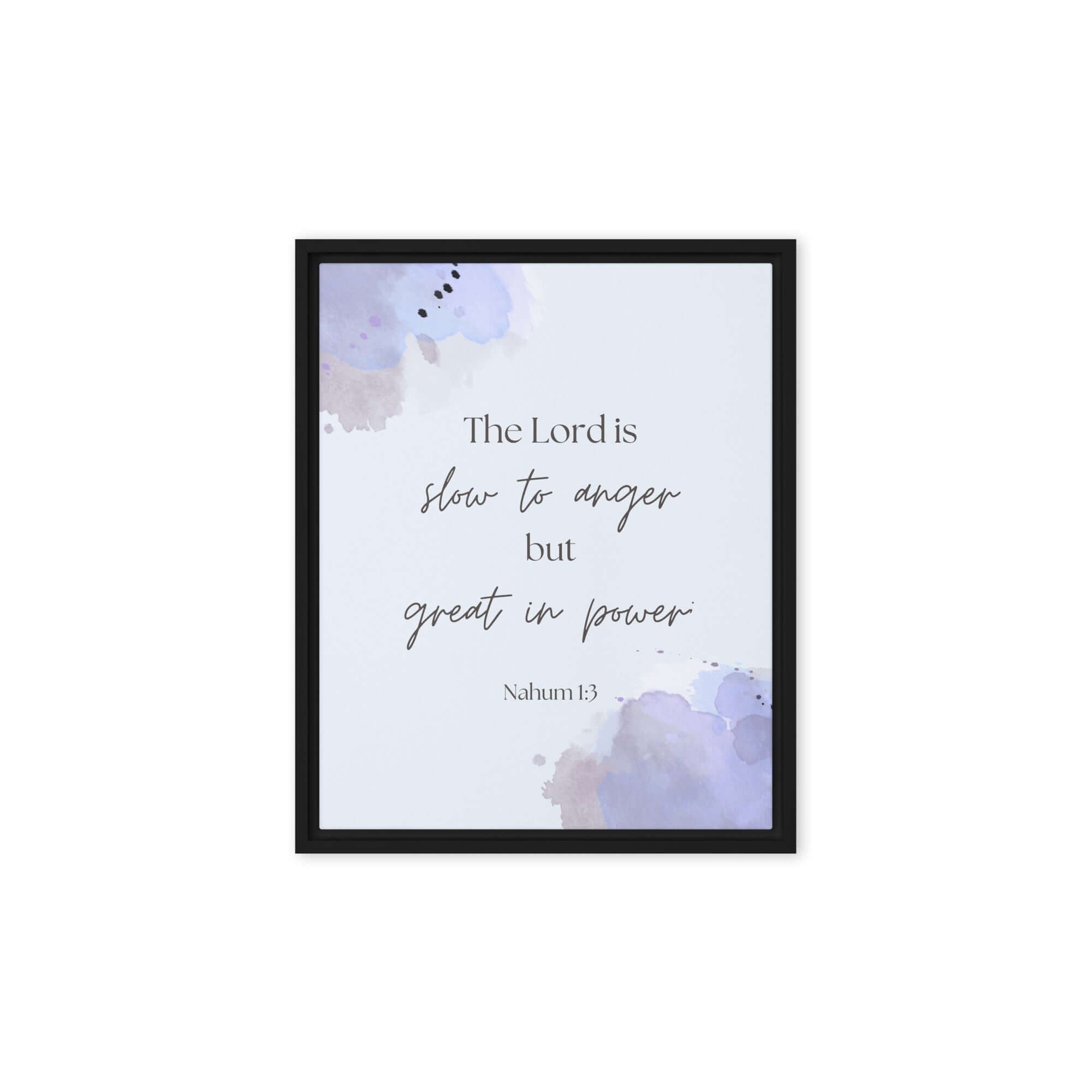 Nahum 1:3 Bible Verse, great in power Framed Canvas