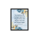 Deuteronomy 6:5 Bible Verse, You shall love Framed Canvas