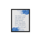 Deuteronomy 6:5 Bible Verse, your God Framed Canvas