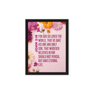 John 3:16 - Bible Verse, For God So Loved Framed Canvas