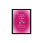 1 John 4:14 - Bible Verse, that the Father Framed Canvas