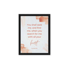 Jeremiah 29:13 - Bible Verse, find me Framed Canvas