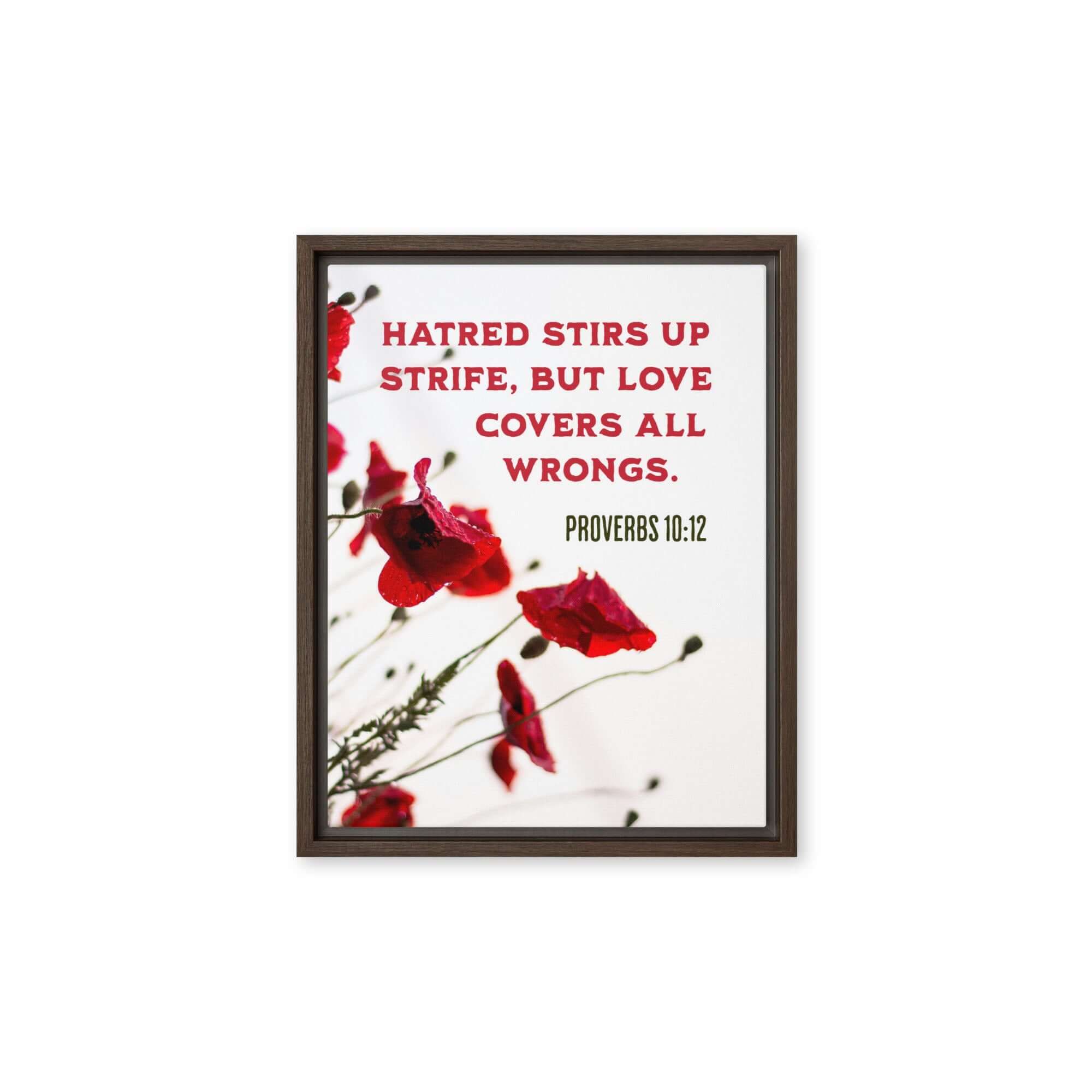 Prov 10:12 - Bible Verse, Love Covers All Framed Canvas