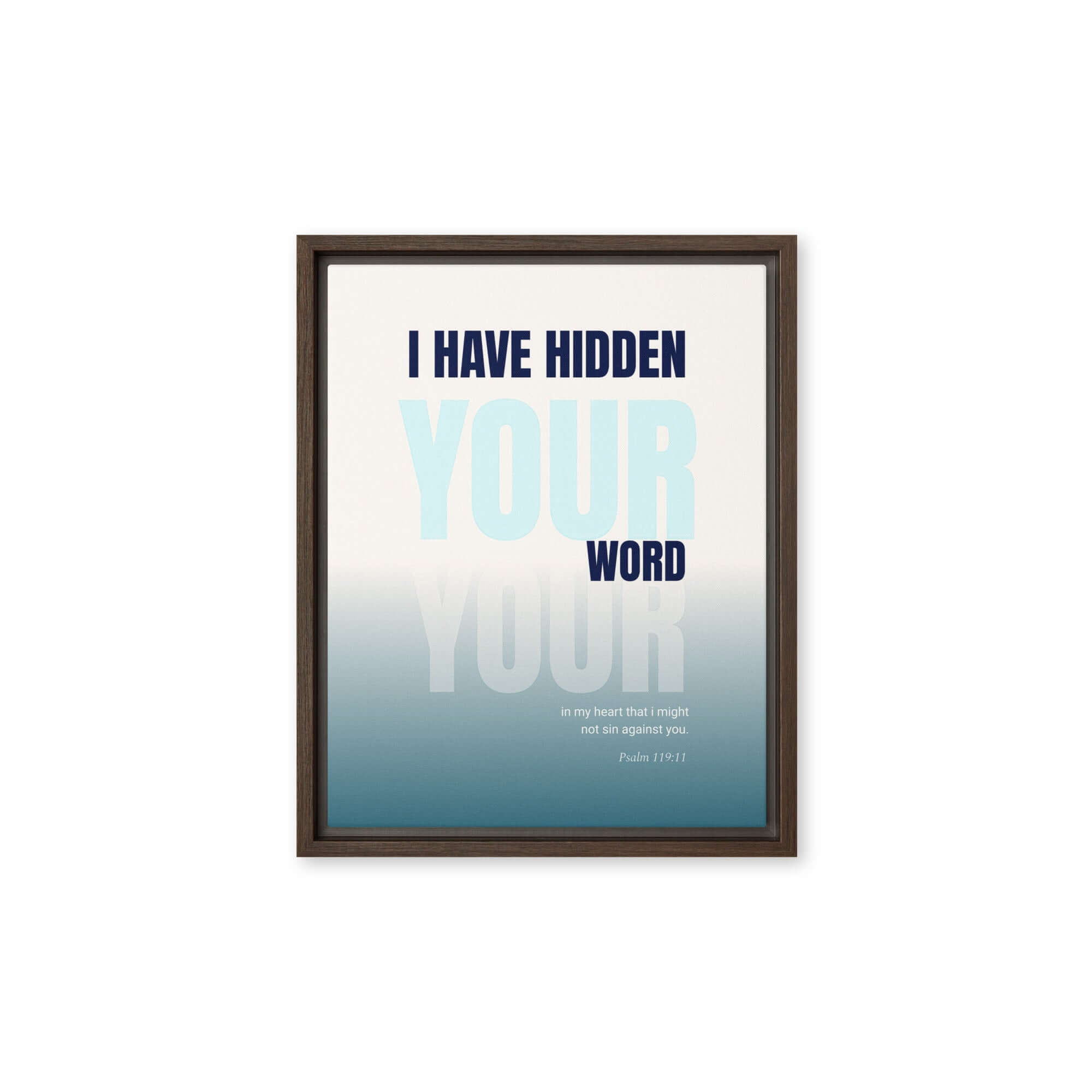 Psalm 119:11 - Bible Verse, hidden your word Framed Canvas