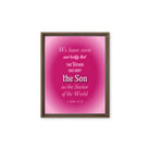 1 John 4:14 - Bible Verse, that the Father Framed Canvas