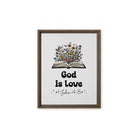 1 John 4:8 - Bible Verse, God is Love Framed Canvas