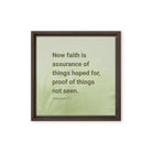 Heb 11:1 - Bible Verse, faith is assurance Framed Canvas