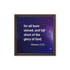 Romans 3:23 - Bible Verse, all have sinned Framed Canvas