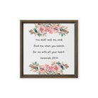 Jeremiah 29:13 - Bible Verse, seek me Framed Canvas