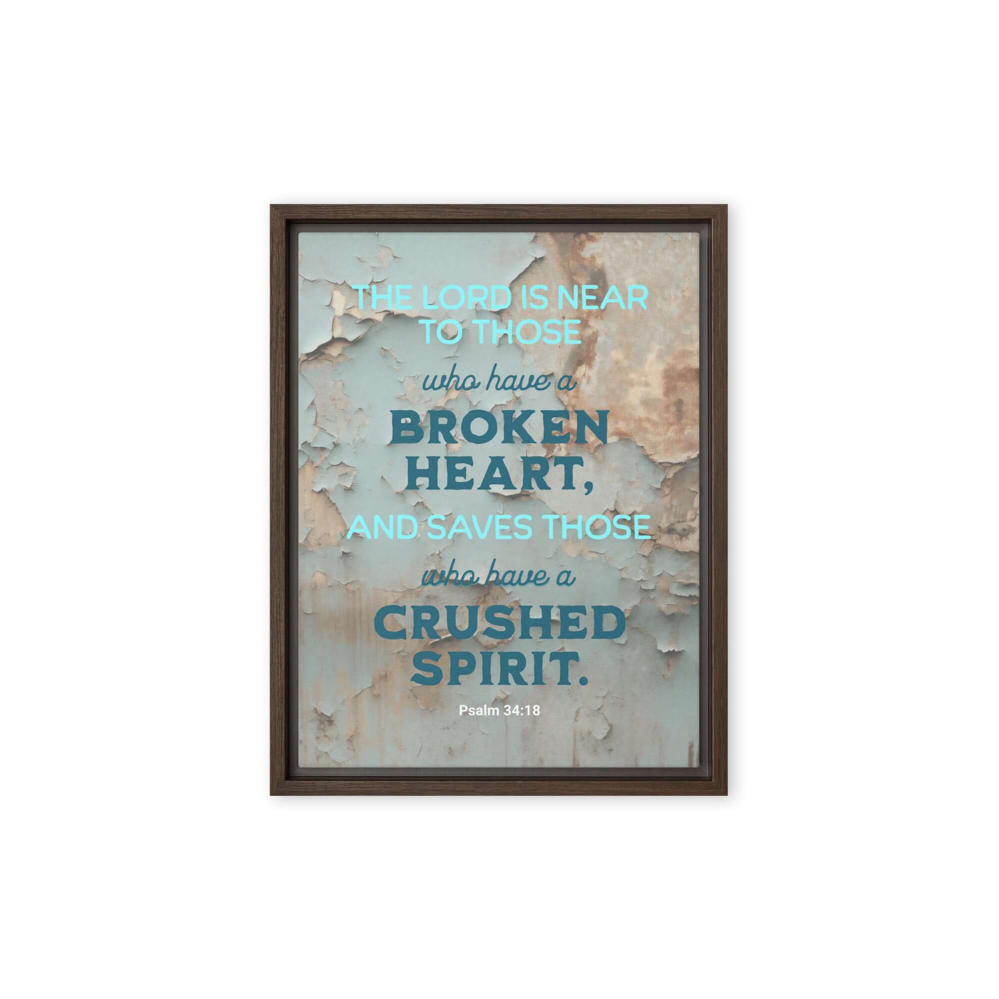 Psalm 34:18 - Bible Verse, The LORD is Near Framed Canvas