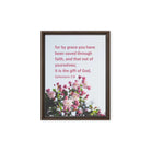 Eph 2:8 - Bible Verse, saved through faith Framed Canvas