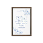 1 Chronicles 16:34 Bible Verse, to the Lord Framed Canvas