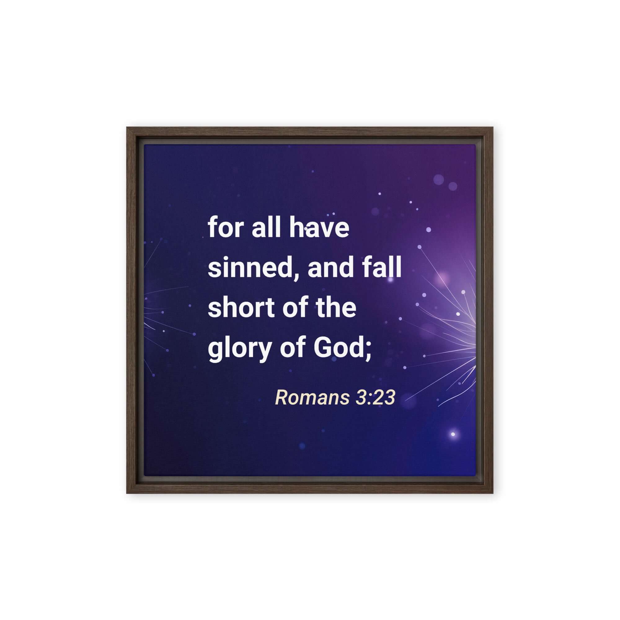 Romans 3:23 - Bible Verse, all have sinned Framed Canvas