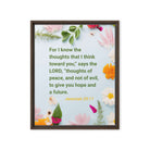 Jer 29:11 - Bible Verse, to give you hope Framed Canvas