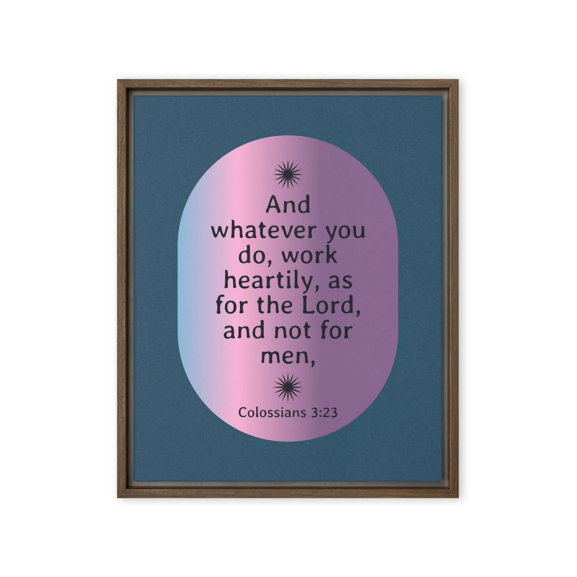 Col 3:23 - Bible Verse, work heartily Framed Canvas