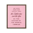 1 John 4:14 - Bible Verse, We have seen Framed Canvas