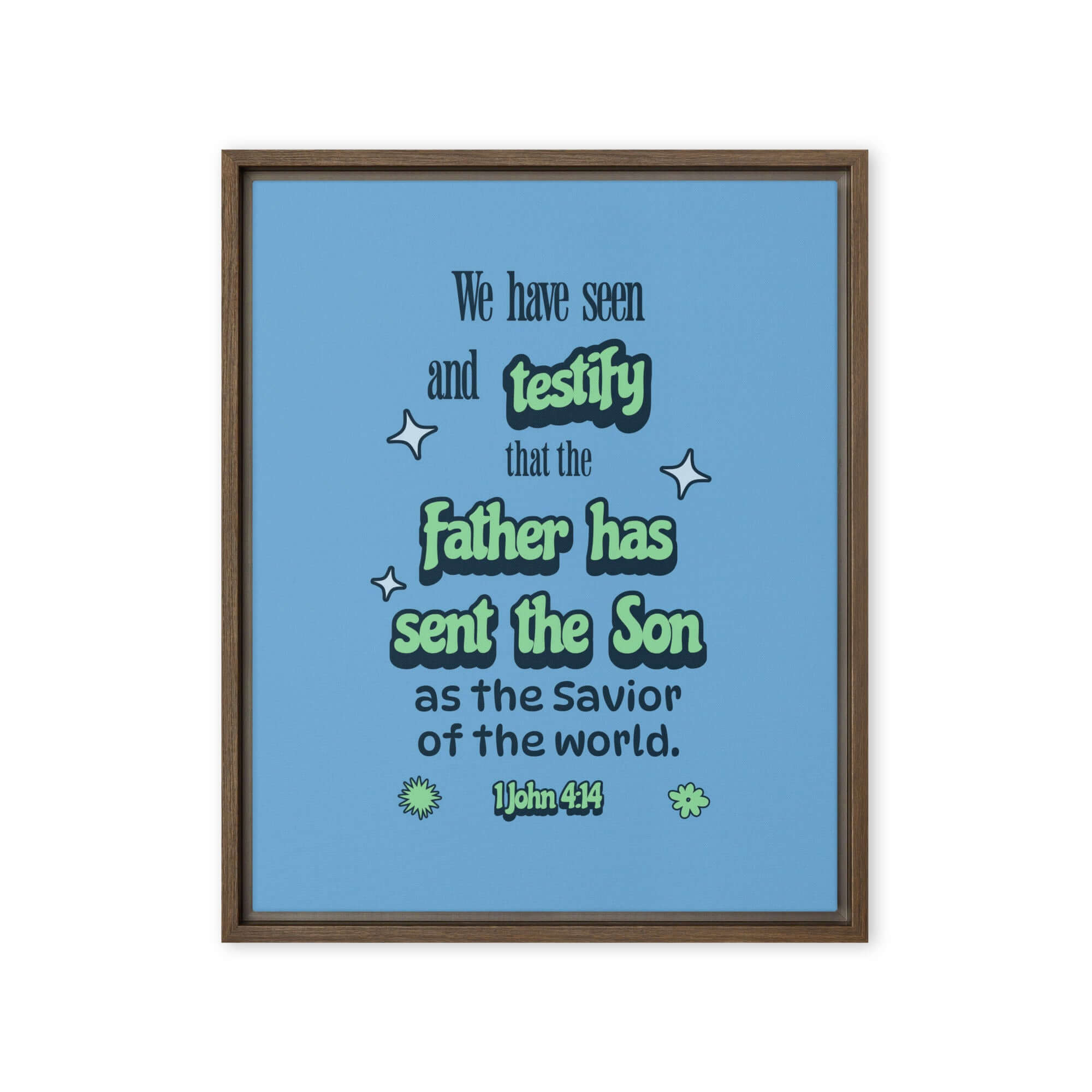 1 John 4:14 - Bible Verse, sent the Son Framed Canvas