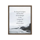 Joshua 1:9 Bible Verse, Do not be afraid Framed Canvas