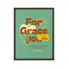 Eph 2:8 - Bible Verse, for by grace Framed Canvas