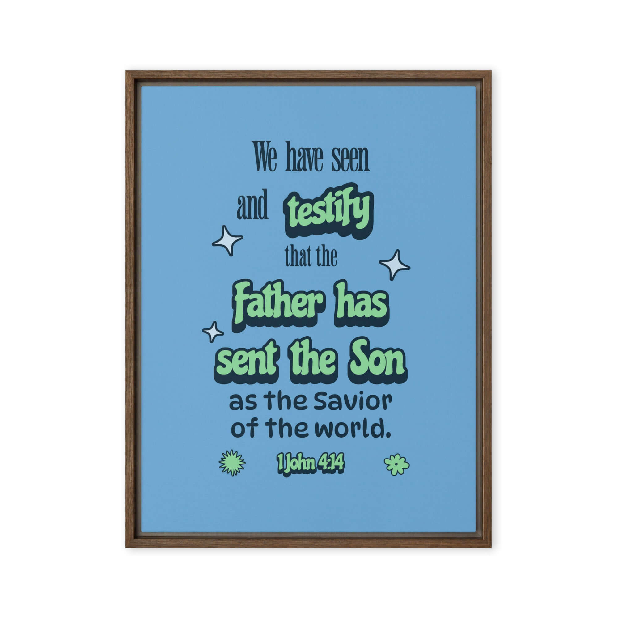 1 John 4:14 - Bible Verse, sent the Son Framed Canvas