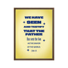 1 John 4:14 - Bible Verse, Savior of the world Framed Canvas