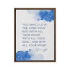 Deuteronomy 6:5 Bible Verse, your God Framed Canvas