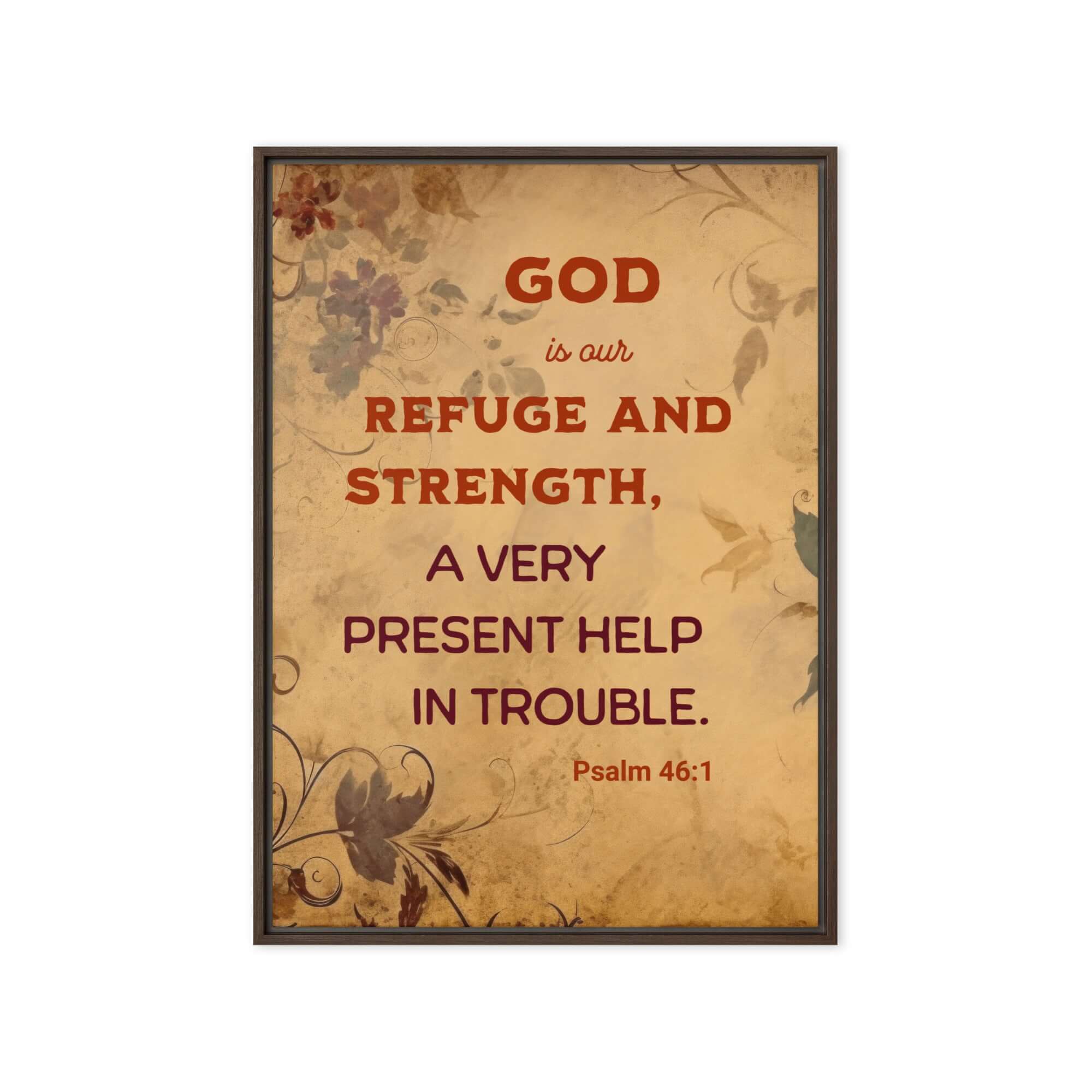 Psalm 46:1 - Bible Verse, God is Our Refuge Framed Canvas