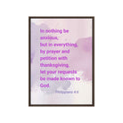 Phil 4:6 - Bible Verse, Prayer and Petition Framed Canvas