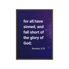 Romans 3:23 - Bible Verse, all have sinned Framed Canvas