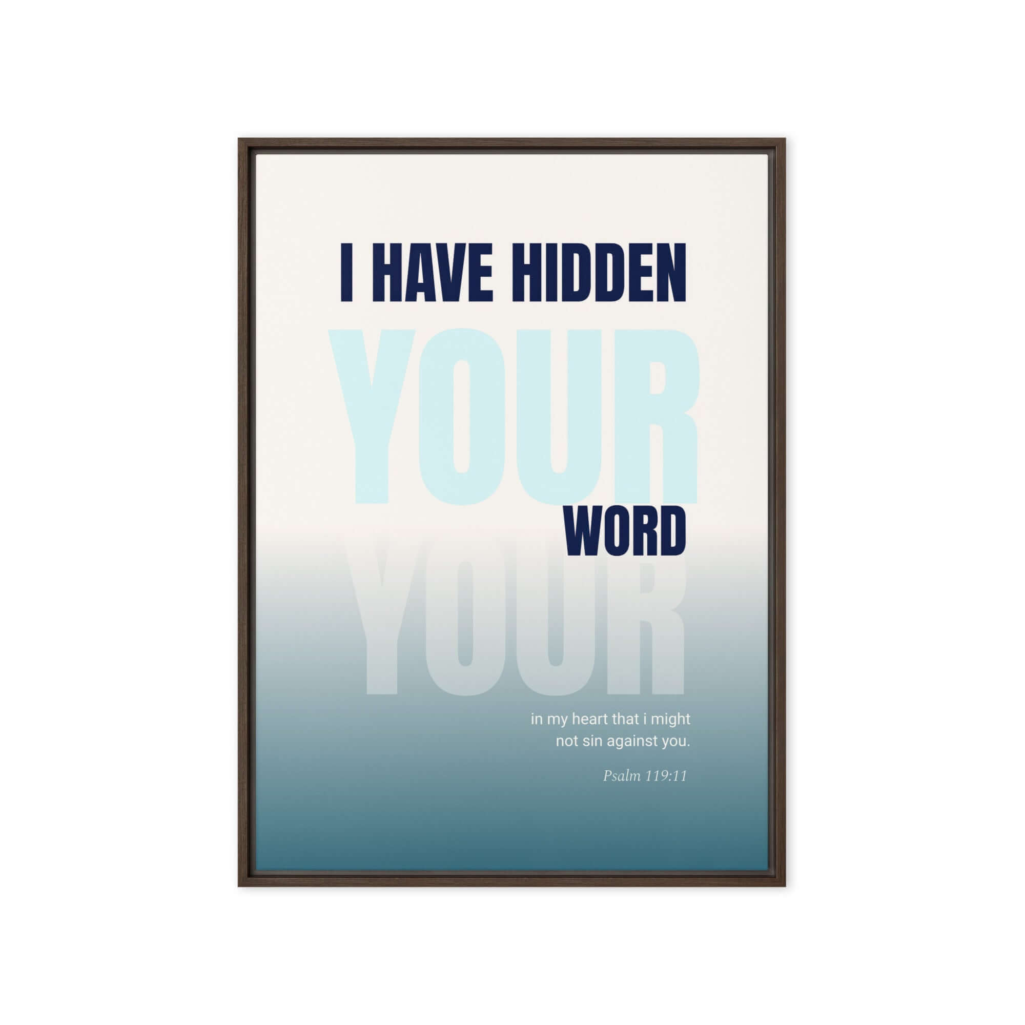 Psalm 119:11 - Bible Verse, hidden your word Framed Canvas