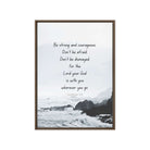 Joshua 1:9 Bible Verse, Do not be afraid Framed Canvas