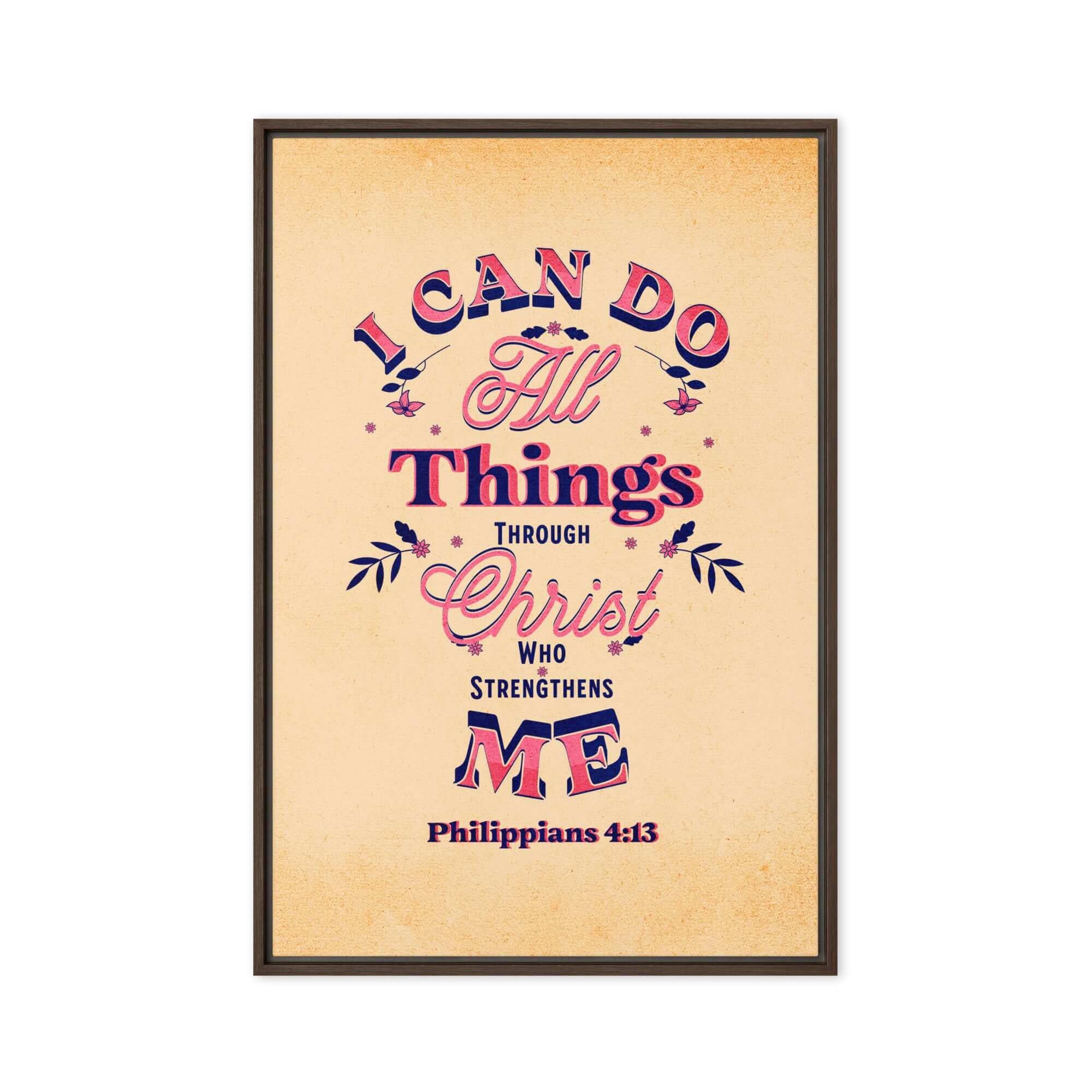 Phil 4:13 - Bible Verse, Christ Strengthens Me Framed Canvas