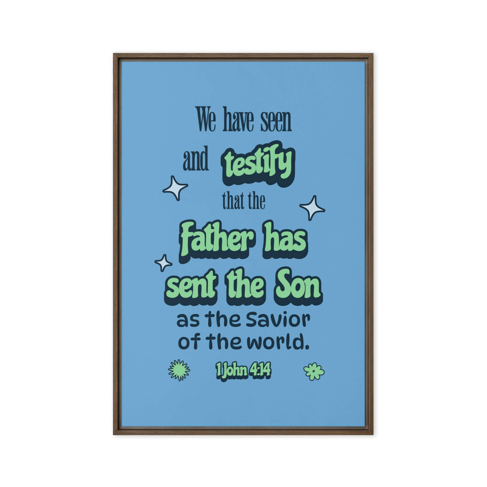 1 John 4:14 - Bible Verse, sent the Son Framed Canvas