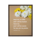 Jer 17:14 - Bible Verse, Heal me, O LORD Framed Canvas