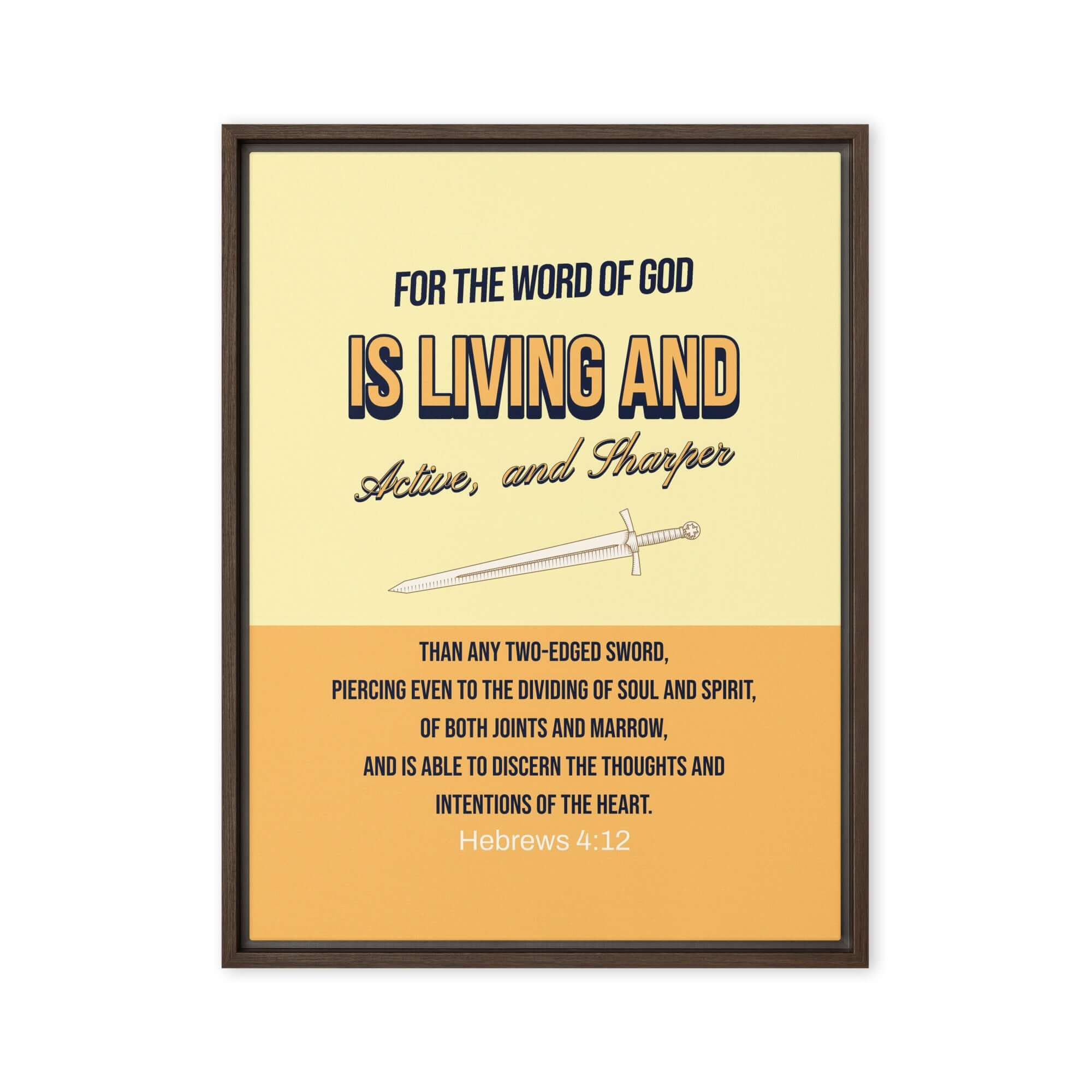 Heb 4:12 - Bible Verse, living and active Framed Canvas