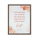 Jeremiah 29:13 - Bible Verse, find me Framed Canvas