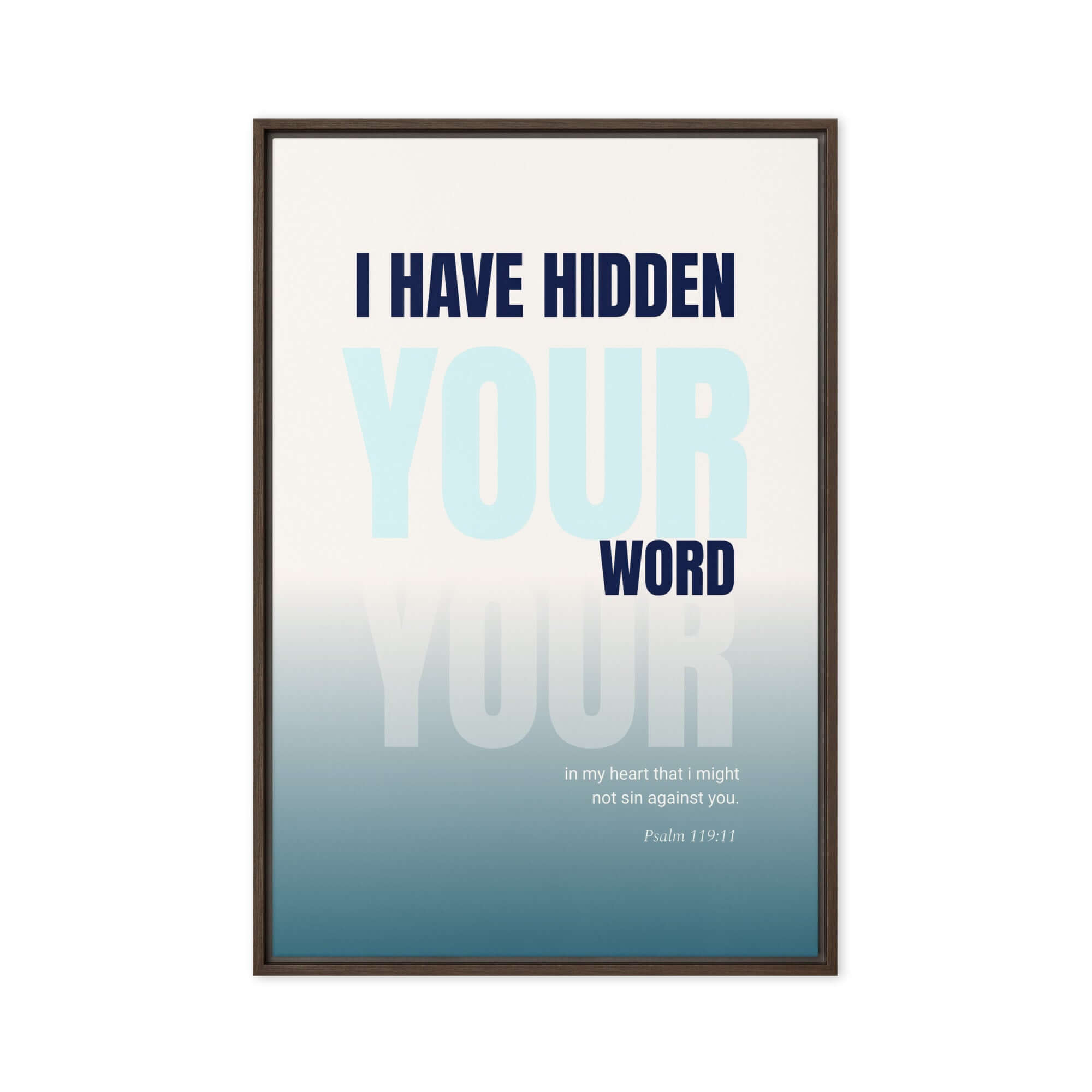 Psalm 119:11 - Bible Verse, hidden your word Framed Canvas